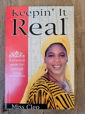 KEEPIN' IT REAL: A PRACTICAL GUIDE FOR SPIRITUAL LIVING **BRAND NEW**