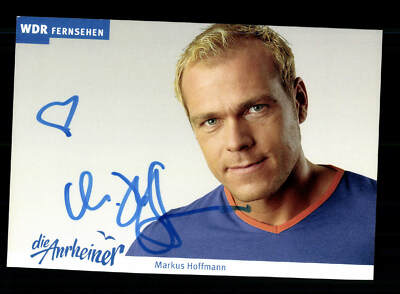 Markus Hoffmann Die Anrheiner Autogrammkarte Original Signiert ##BC 168533