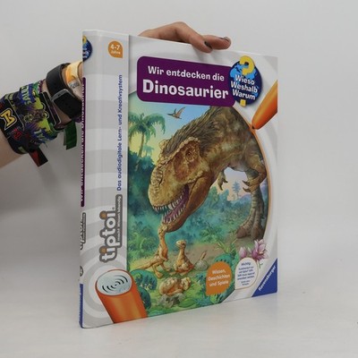 tiptoi  Wieso? Weshalb? Warum? Wir entdecken die Dinosaurier  |  Inka Friese