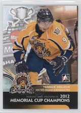 2012 ITG Heroes and Prospects Memorial Cup Champions Yannick Veilleux #MC-11 0f2