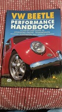 Vw Beetle Performance Handbook - Step By Step Guide For Engines Trans Susp Brake Vw Beetle Performance Handbook - Step By Step Guide For Engines Trans Susp Brake