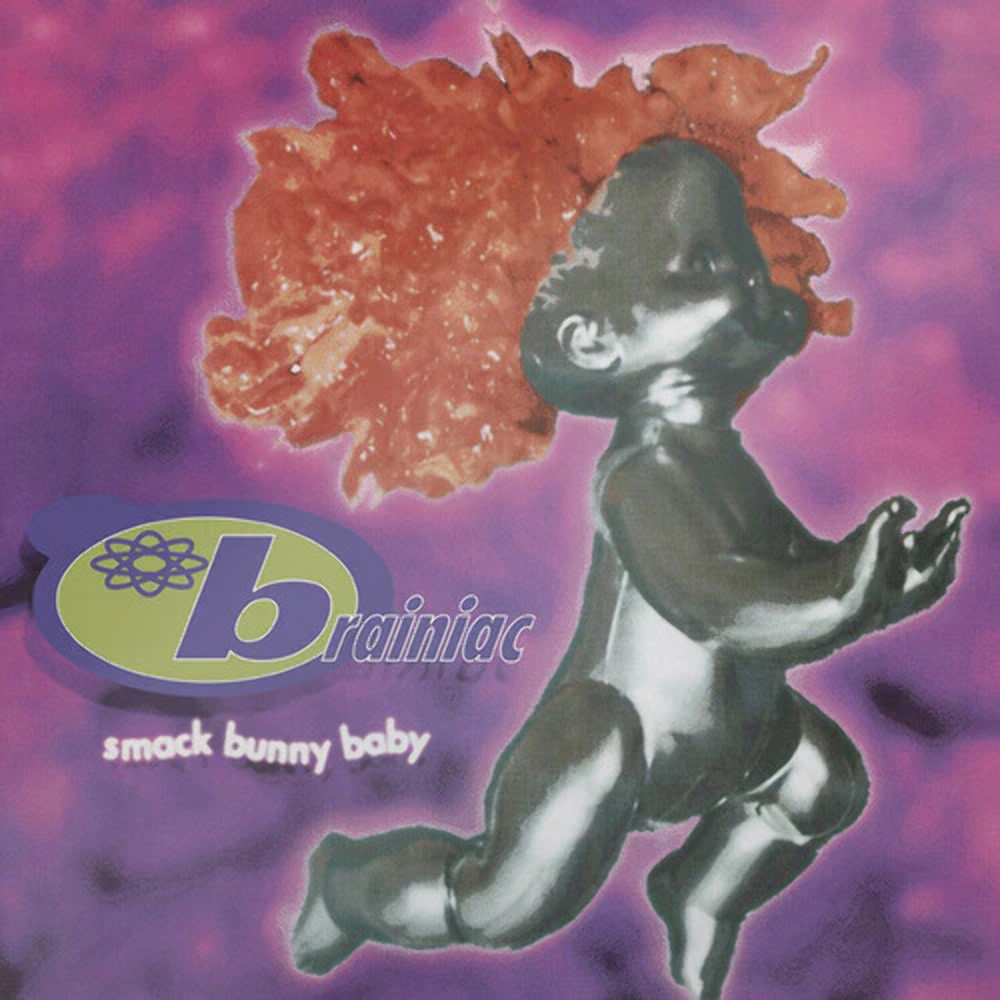 Новый виниловый альбом Brainiac - Smack Bunny Baby
