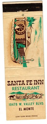 SANTA FE INN RESTAURANT matchbook matchcover - EL MONTE, CALIFORNIA
