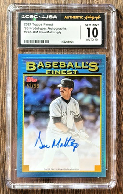 2024 Topps Finest Don Mattingly 93 Prototypes Auto /99 CGC 10 Auto 10