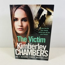 The Victim by Kimberley Chambers Medium Paperback 2017 Thriller Crime Mystery