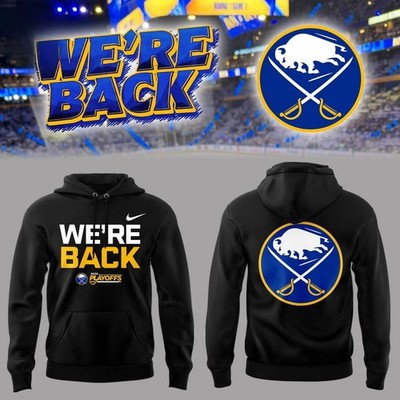 Sabres We re Back Edition For Fan Hoodie