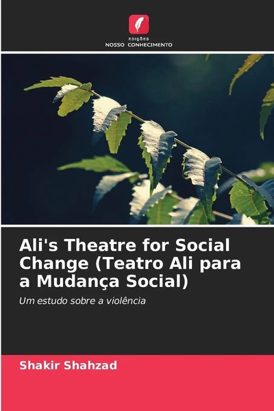 Shakir Shahzad | Ali's Theatre For Social Change (Teatro Ali Para A MudançA...-image