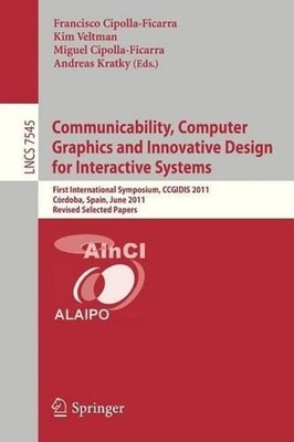 Communicability, Computer Graphics, and Innovative Design for Interactive System
