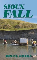 Bruce Drake | Sioux Fall | Taschenbuch | Englisch (2016) | Authorhouse