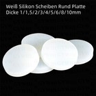 Silikon Scheiben Rund Platte Dicke 1/1,5/2/3/4/5/6/8/10mm Scheiben Dichtung Weiß