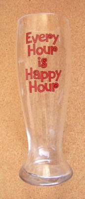 Every Hour is Happy Hour large pilsner glass 7 cups 11.7'' tall