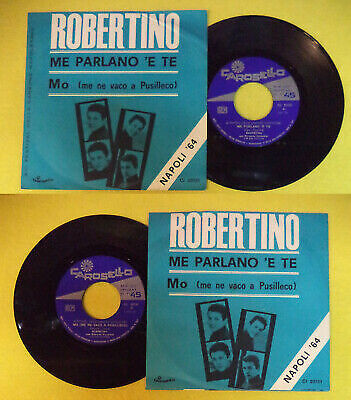 LP 45 7''ROBERTINO Me parlano 'e te Mo me ne vaco CAROSELLO italy no cd mc dvd*