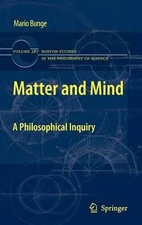 Matter and Mind: A Philosophical Inquiry by Mario Bunge (English) Hardcover Book
