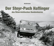 Der Steyr-Puch Haflinger des Österreichischen Bundesheeres ~ ... 9783950472097