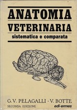Anatomia veterinaria sistematica e comparata vol. 1