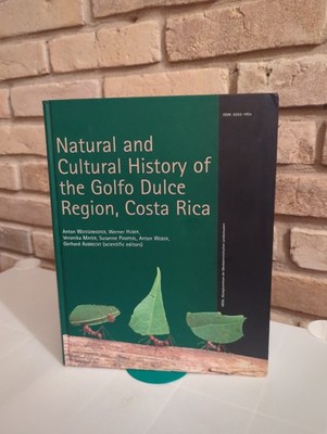 Natural and Cultural History of the Golfo Dulce Region, Costa Rica