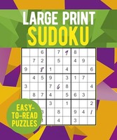 Eric Saunders - Large Print Sudoku Over 250 Easy-To-Read Puzzles - P - G245Z