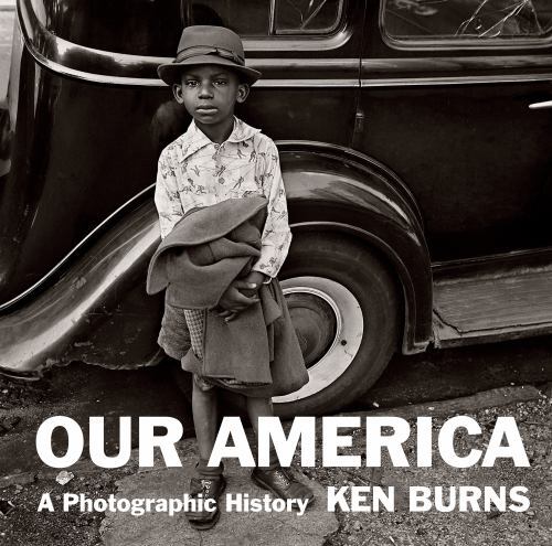 Unser Amerika: Eine fotografische Geschichte von Burns, Ken - Bild 1 von 1