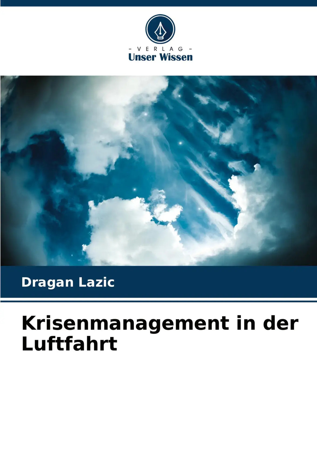 Krisenmanagement in der Luftfahrt Dragan Lazic Taschenbuch 136 S. Deutsch 2023 - Dragan Lazic