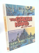 The Green Hand and Other Stories by Claveloux, Nicole