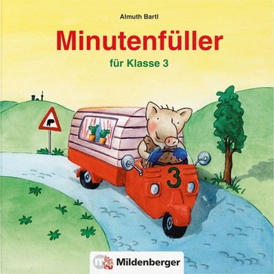 Almuth Bartl / Minutenfüller Klasse 3