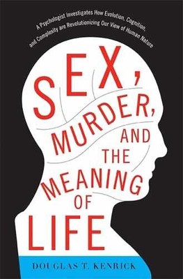 Sex, Murder, and the Meaning of - Paperback, by Kenrick Douglas T - Acceptable