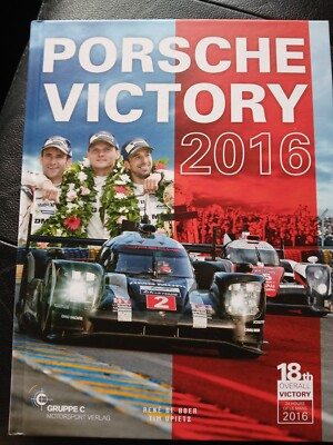 Buch Porsche Victory 2016, 24h von Le Mans Sieg, Gruppe C-Verlag, Neu und OVP