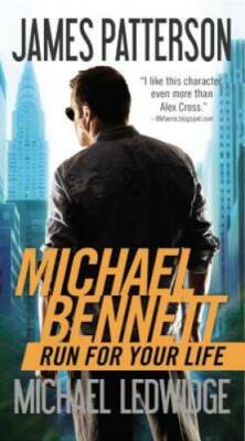 Run for Your Life (Michael Bennett) - Mass Market Paperback - GOOD