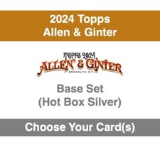 2024 Allen & Ginter - Base Set - Hot Box Silver Foil - Choose Your Card(s)