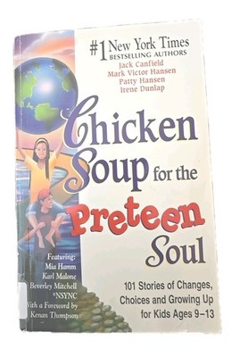 Chicken Soup for the Preteen Soul