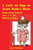 I Laid An Egg On Aunt Ruth's Head Joel Frederic Schnoor Taschenbuch Englisch