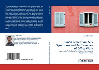 Zsolt Bako Biro | Human Perception, SBS Symptoms and Performance of Office Work
