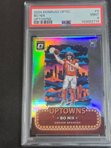 2024 Panini Donruss Optic - Uptowns Bo Nix #3 (RC) PSA MINT 9 Broncos Rookie