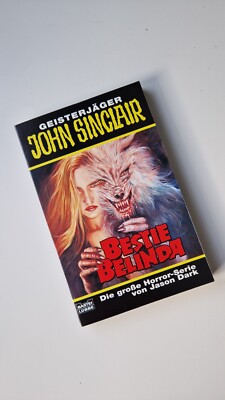 Taschenbuch Nr. 73243 ''Bestie Belinda'' Geisterjäger John Sinclair J. Dark
