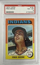 1975 Topps #181 / Fred Beene / PSA 8 NM-MINT