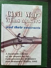 Book - Civil War Armsmakers and their Contracts