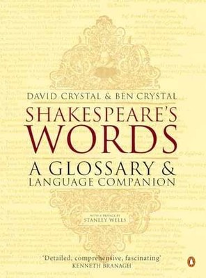 Shakespeare's Words: A - Paperback, by Crystal David; Crystal - Very Good