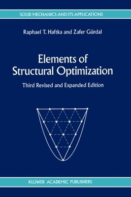 Haftka - Elements of Structural Optimization - New paperback or softba - X555z