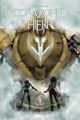 El Arca de Atenea (Corazones de Hierro) [Spanish] by Javier Santolobo