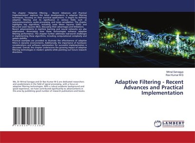 Adaptive Filtering - Recent Advances and Practical Implementation Mrinal Sarvagy