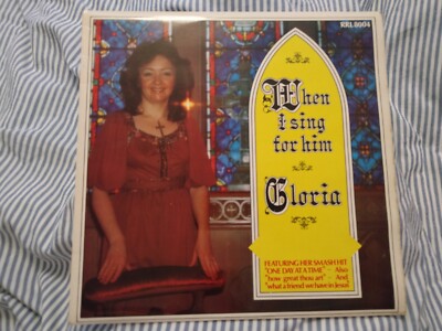 Gloria   When I Sing For Him rare Irish LP