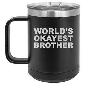 15oz Tumbler Coffee Mug Handle Lid Travel Cup Insulated World S Okayest Brother Ebay