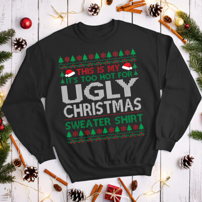 This Is My Christmas Pullover lustig Its Too Hot Herren und Damen Sweatshirts #MC