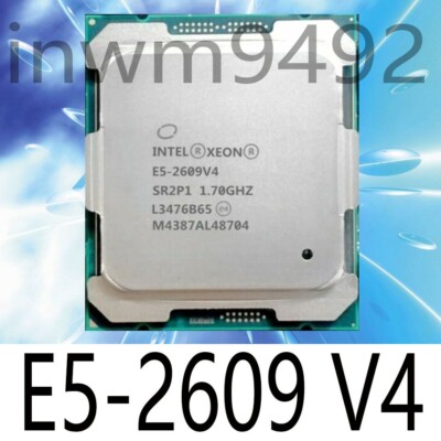 Intel Xeon E5-2609 V4 SR2P1 8Core 1.7GHz LGA 2011-3 Server CPU Processor