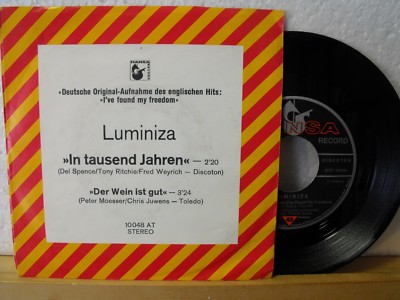 7'' Single - LUMINIZA - In tausend Jahren (CV: I´ve Found My Freedom) - Hansa