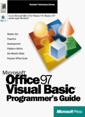 Microsoft Office 97 Visual Basic Programmer's Guide (Microsoft Professional Ed,