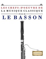 E. C. Masterworks | Les Chefs-D'oeuvre De La Musique Classique Pour Le Basson