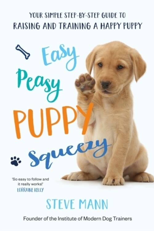 Easy Peasy Puppy Squeezy | Steve Mann | Taschenbuch | Englisch | 2021