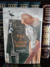 VNTG_Walk a Narrow Bridge_Dale Fife_HCDJ_1st Edition_1966_Ex-library_Good