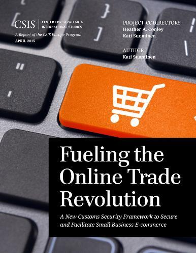 Thumbnail - Kati Suominen Fueling The Online Trade Revolution (taschenbuch) Csis